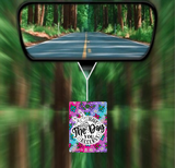 Have The Day You Deserve - Air Freshener Transfers